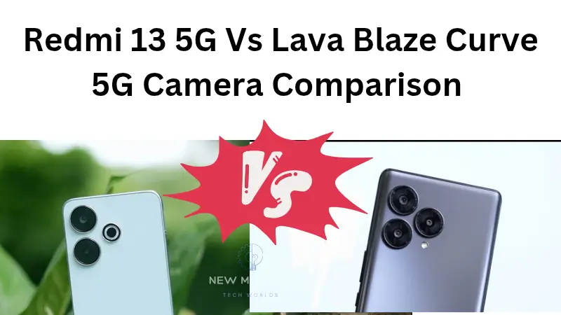 Redmi 13 5G vs Lava Blaze Curve 5G Camera Test Comparison