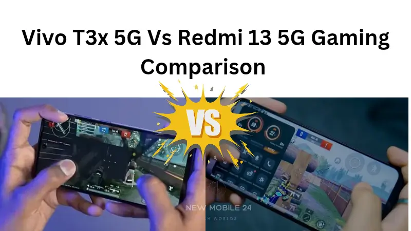 Vivo T3x 5G Vs Redmi 13 5G Gaming performance